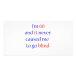 68 never gone blind customized photo card