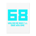 68 You Do Me And I'll Owe You One - Funny Postcards