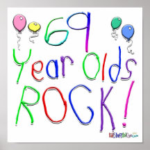 69 Year Olds Rock ! Posters