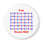 69 Years old! Fridge Magnet
