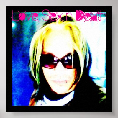 (6.1), Love Sex n Death Poster by lovesexndeath