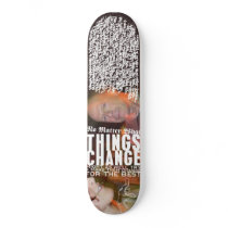 6.CHANGING THINGS skateboards by elimorgan 6.CHANGING THINGS skateboards