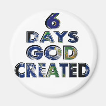 6 Days God Created Magnets