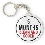 6 Months Clean and Sober keychains