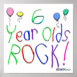 6 Year Olds Rock ! Posters