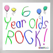 6 Year Olds Rock ! Posters
