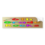 6th Grade Rocks Bumper Stickers