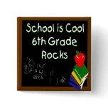 6th Grade School is Cool Chalk Board Buttons
