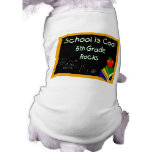 6th Grade School is Cool Chalk Board Dog Tee Shirt
