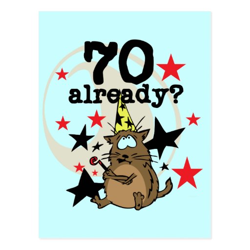 70 Already Birthday Postcard | Zazzle