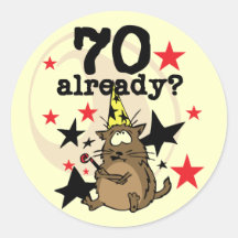 70 Already Birthday Round Stickers
