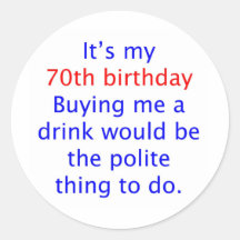 70 buy me a drink sticker