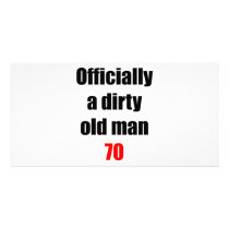 70  Dirty Old Man Customized Photo Card
