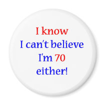 70 Either Fridge Magnet