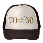 70 Is The New 50 Hat