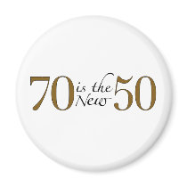 70 Is The New 50 Fridge Magnets