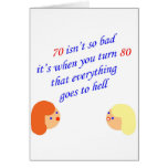 70 isn't so bad greeting cards