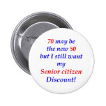 70 Senior Citizen Button