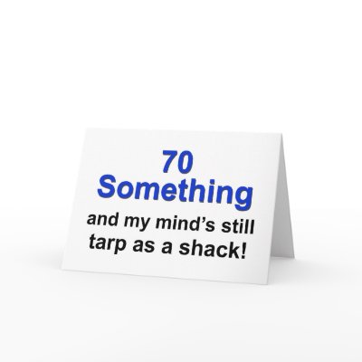 70 Something... Greeting Card by worldshop