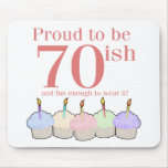 70ish Birthday Mouse Pads