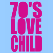 70's Love Child t-shirts