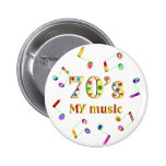 70s Music Lover Button