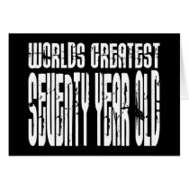 70th Birthday 70 World's Greatest Seventy Year Old Greeting Cards