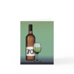 70th birthday or anniversary : wine bottle & glass greeting card