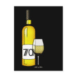 70th birthday or anniversary : wine bottle & glass post card