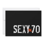 70th Birthday - Sexy Invitation