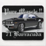 '71 Barracuda Pure Muscle !! Mousepad