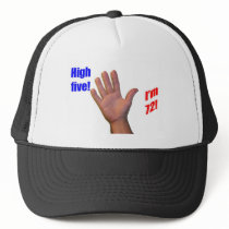 72 High Five! Trucker Hats