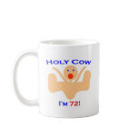 72 Holy Cow! Coffee Mug
