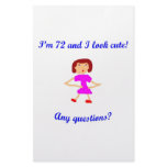 72  I'm 72 and I look cute! Stationery Paper
