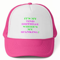 72 Where's my spanking? Mesh Hat