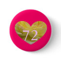 72nd Birthday buttons