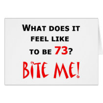73 Bite Me! Card