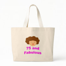 75 and fabulous tote bags