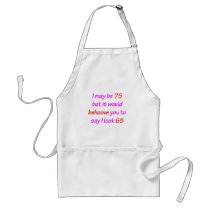 75 Behoove You Aprons