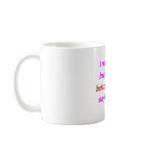 75 Behoove You Mug