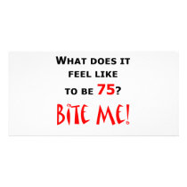 75 Bite Me! Personalized Photo Card