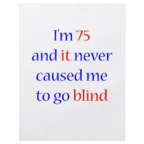 75 Never gone blind Personalized Flyer