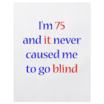 75 Never gone blind flyers