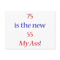 75 new 55 ... My Ass! Postcards
