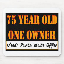 75 Year Old, One Owner - Needs Parts, Make Offer Mousepads
