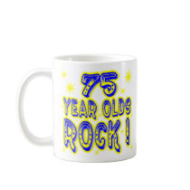 75 Year Olds Rock! (Blue) Mug