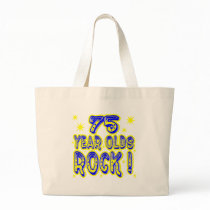 75 Year Olds Rock! (Blue) Tote Bag
