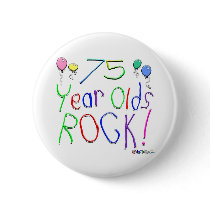 75 Year Olds Rock ! buttons