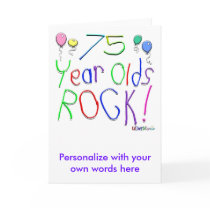 75 Year Olds Rock ! cards