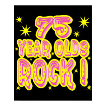 75 Year Olds Rock! (Pink) Poster Print by TShirtDotCom 75 Year Olds Rock! (Pink) Poster Print